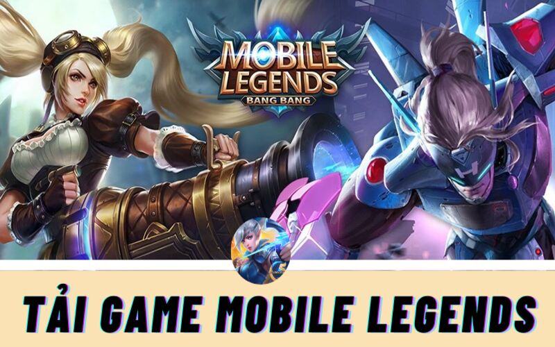 Cách Tải Mobile Legends